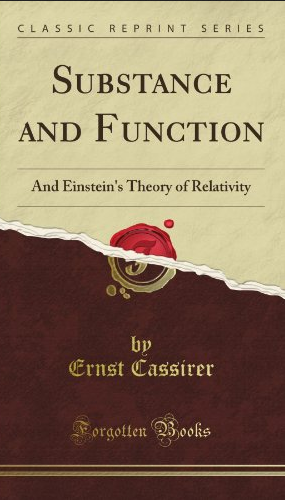 Book cover of Substance and Function & Einstein's Theory of Relativity by Ernst Cassirer Book cover of Substance and Function & Einstein's Theory of Relativity by Ernst Cassirer